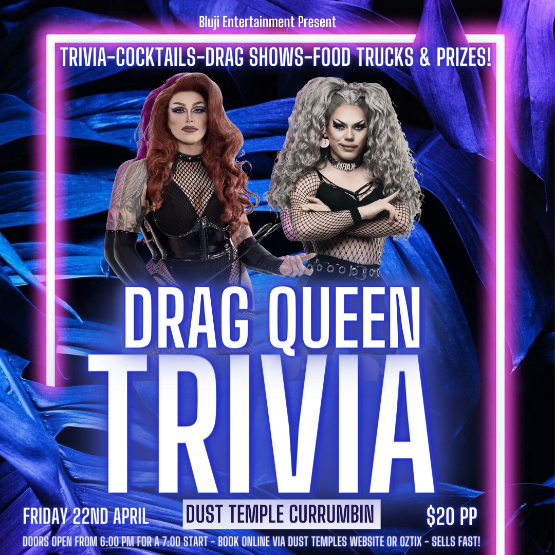 Drag Queen Trivia Dust Temple